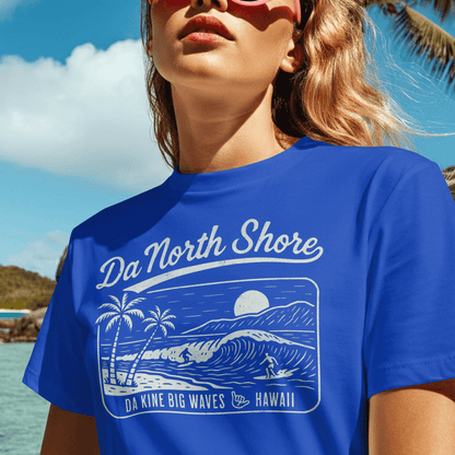 Da North Shore - Da Kine Big Waves, Hawaii T-Shirt