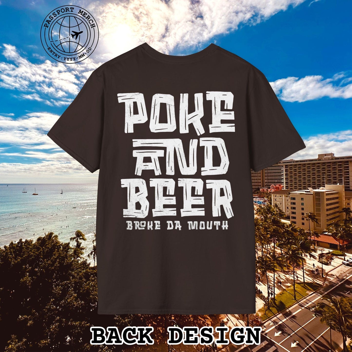 Poke and Beer, Hawaii, Back Print T-Shirt