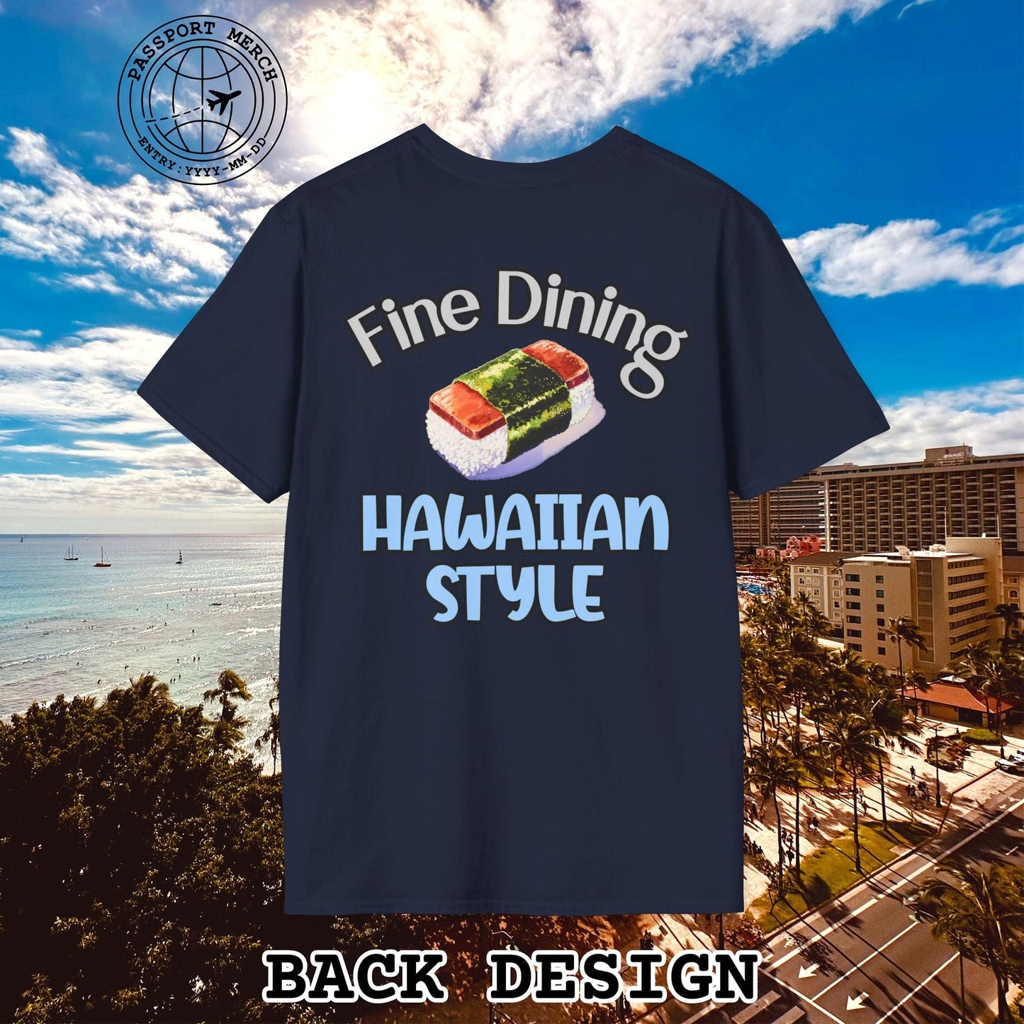 Musubi Fine Dining Hawaiian Style, Back Print T-Shirt