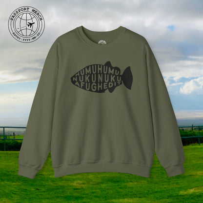 Humuhumu... nukunuku... afughedit, Hawaii Crewneck