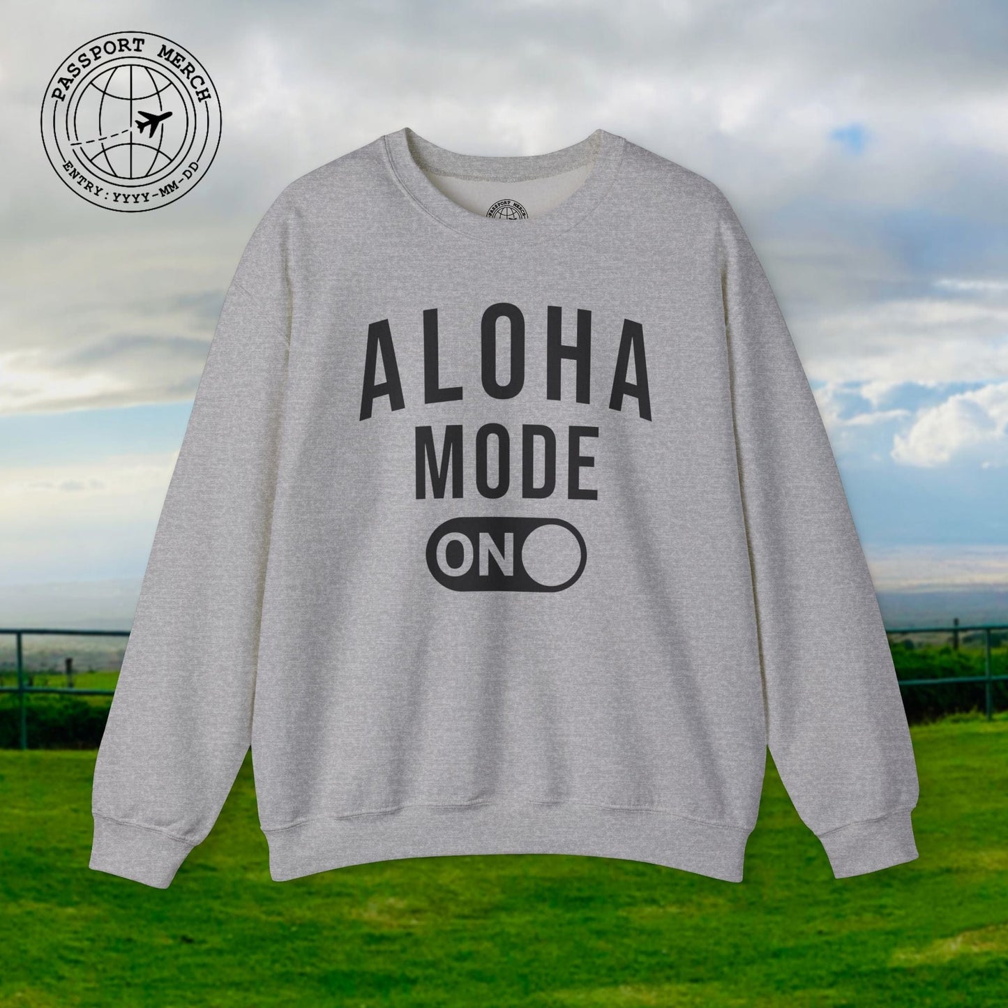 Aloha Mode ON, Hawaii Crewneck