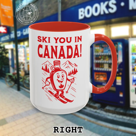 Ski You In Canada! 15oz Mug