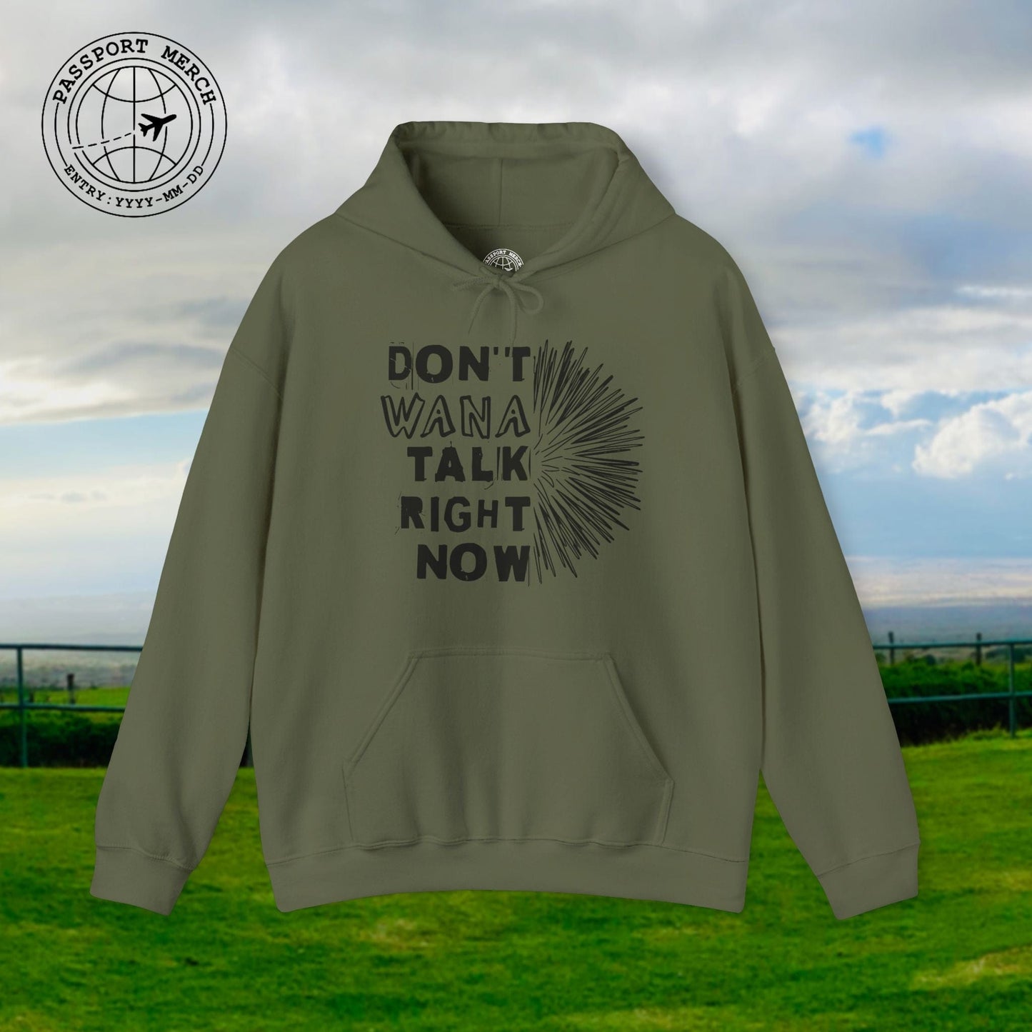 Don't Wana Talk Right Now, Hawaii Hoodie