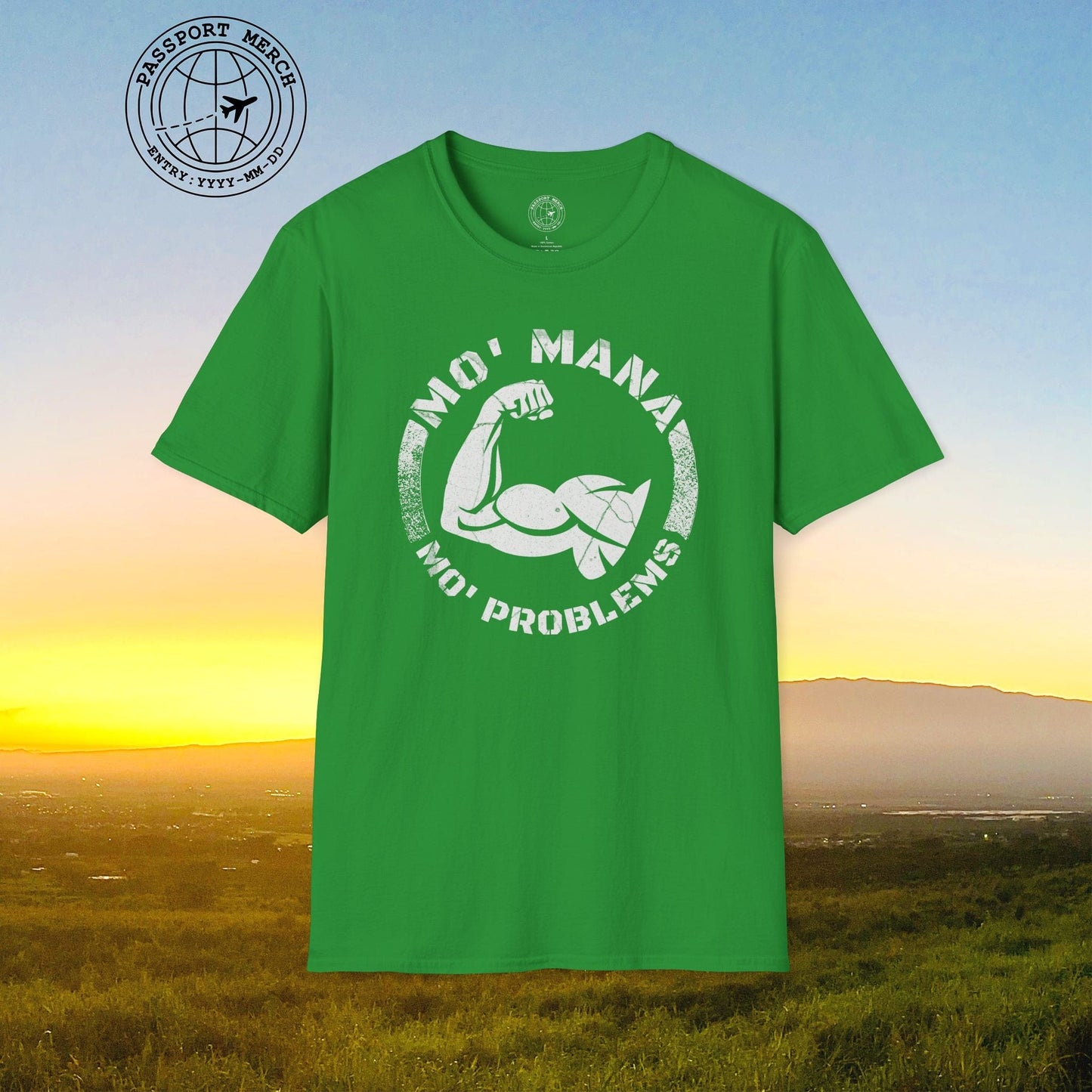 Mo Mana Mo Problems, Hawaii T-Shirt