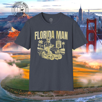 Florida Man Arrested for Driving Lawn Mower on Highway T-Shirt