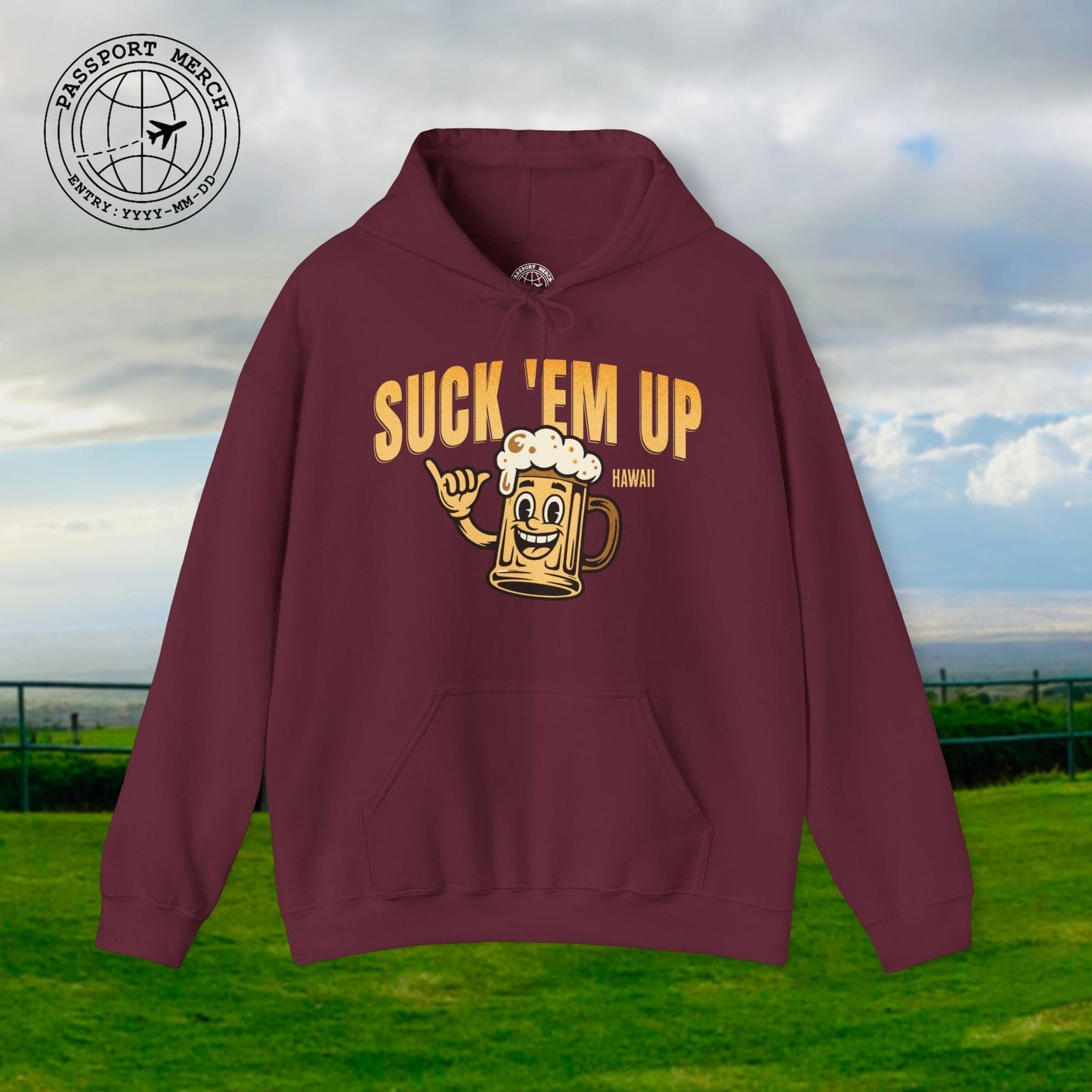 Suck 'Em Up, Hawaii Hoodie