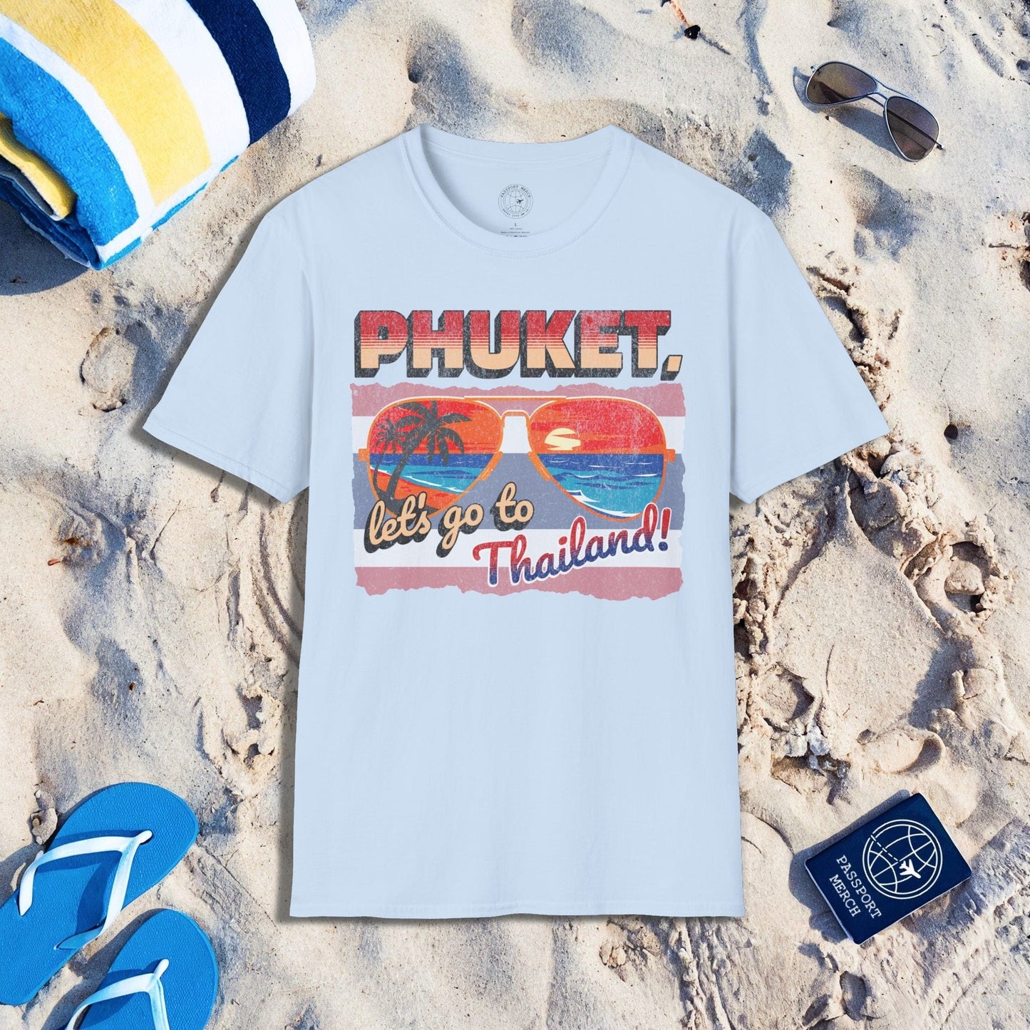 Phuket, let's go to Thailand! T-Shirt