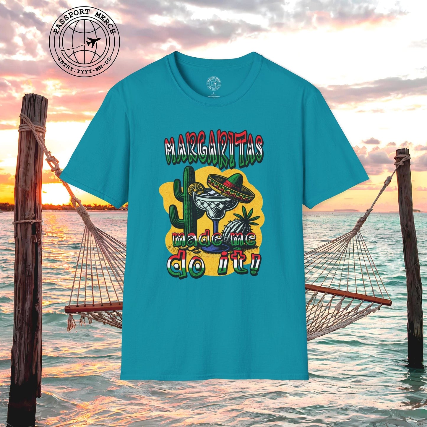Margaritas Made Me Do It Mexico T-Shirt