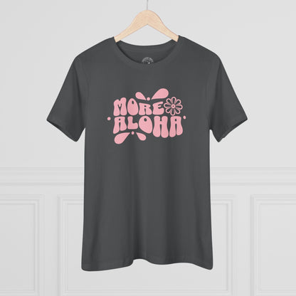 More Aloha, Hawaii, Womens Fit T-Shirt