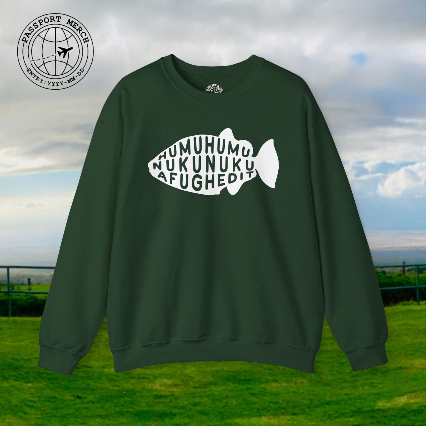 Humuhumu... nukunuku... afughedit, Hawaii Crewneck