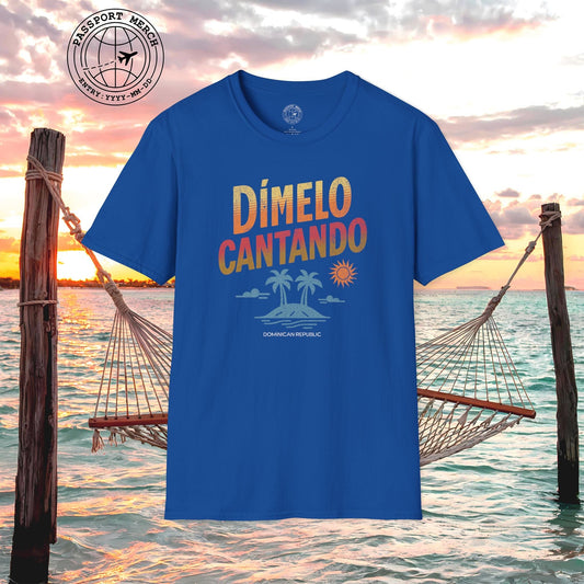 Dimelo Cantando Dominican Republic T-Shirt