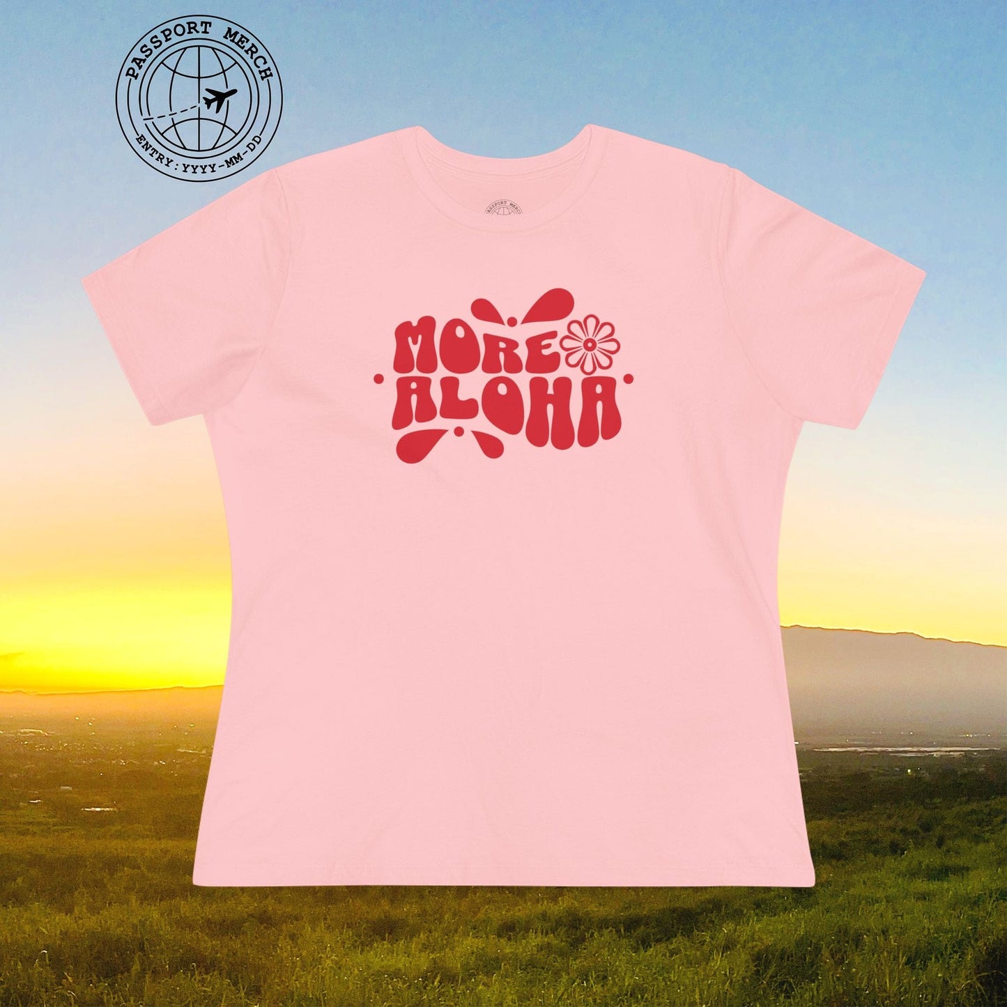 More Aloha, Hawaii, Womens Fit T-Shirt