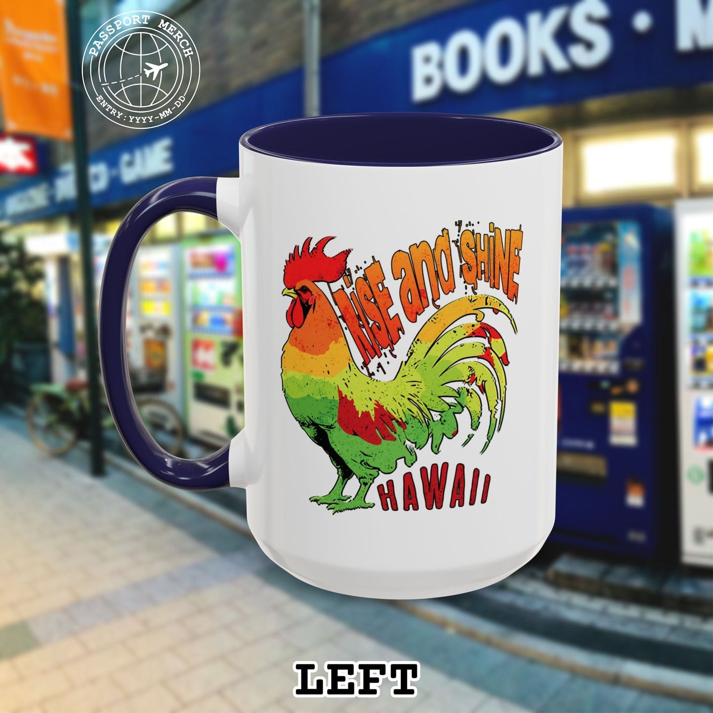Rise and Shine Rooster, Hawaii 15oz Mug