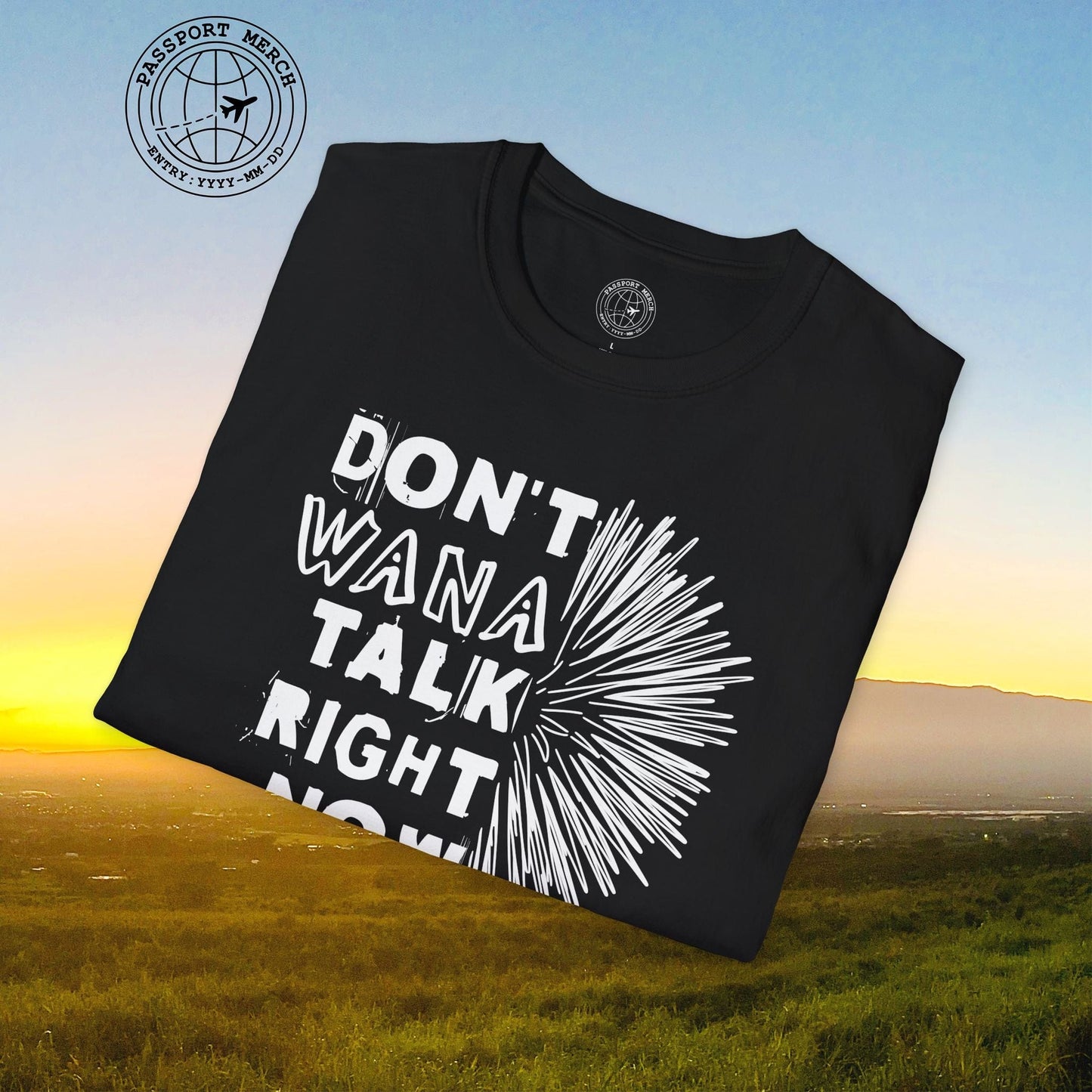 Don't Wana Talk Right Now, Hawaii T-Shirt