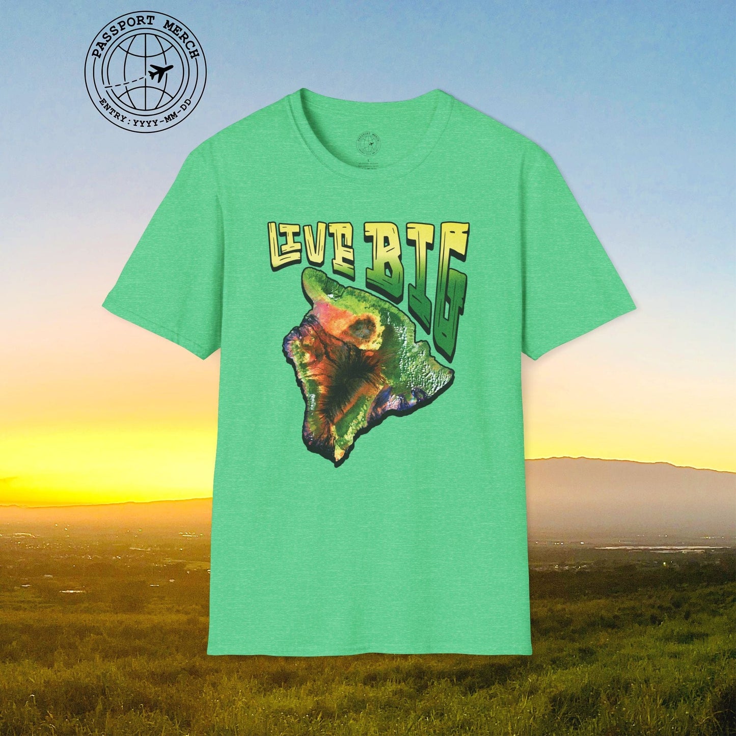 Live BIG (Island), Hawaii T-Shirt