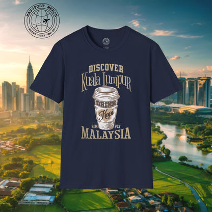 Discover Kuala Lumpur, Drink Kopi Malaysia T-Shirt