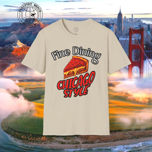 Deep Dish Pizza Fine Dining Chicago Style, Illinois T-Shirt