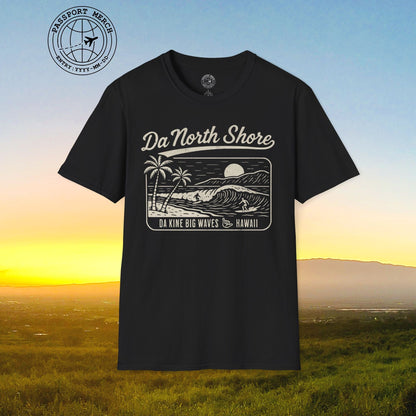 Da North Shore - Da Kine Big Waves, Hawaii T-Shirt