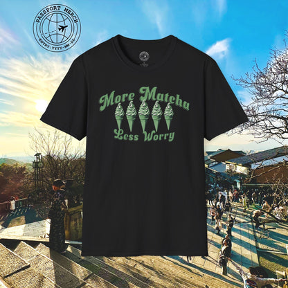 More Matcha Less Worry, Japan T-Shirt