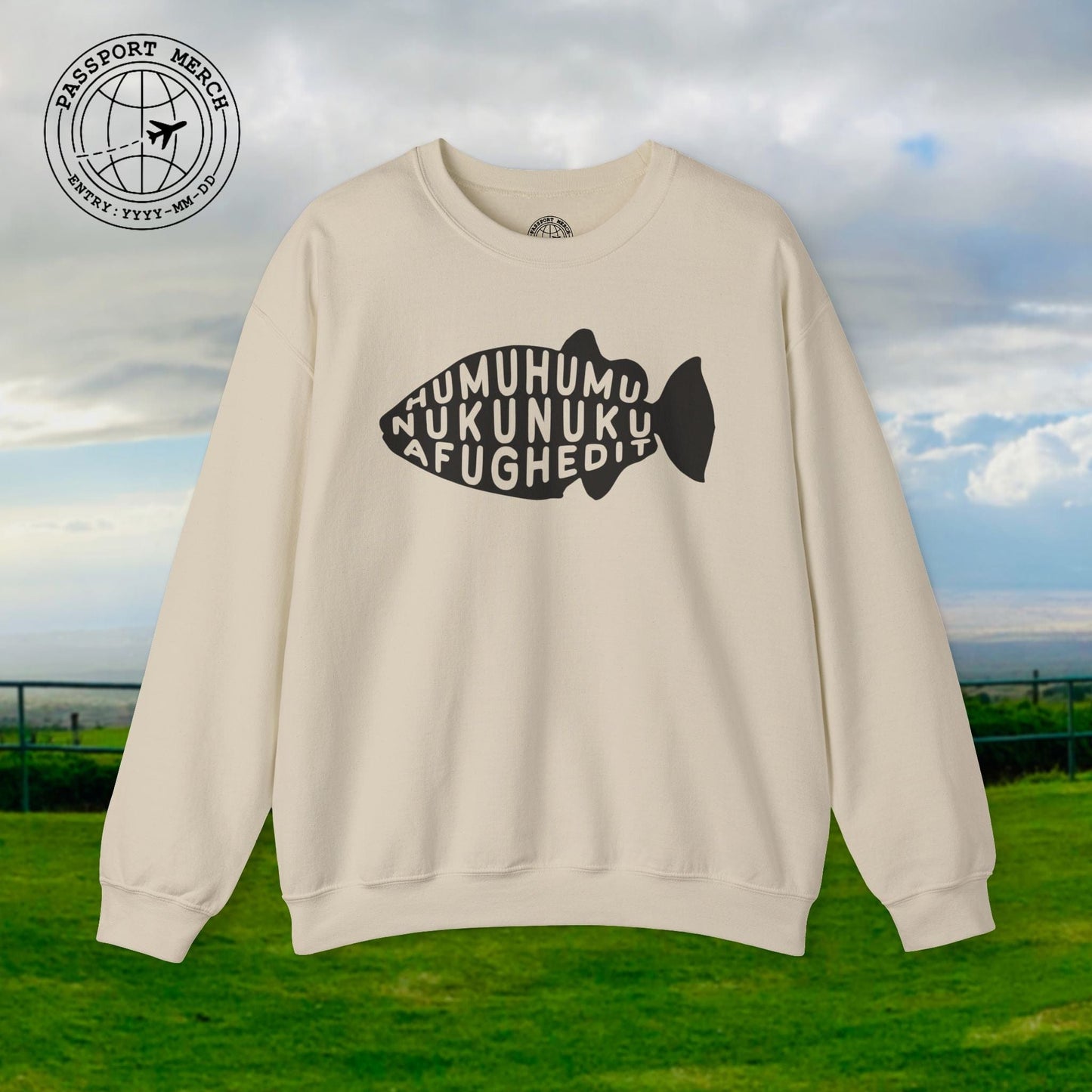Humuhumu... nukunuku... afughedit, Hawaii Crewneck