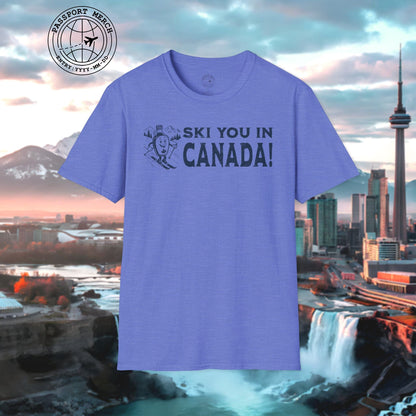 Ski You In Canada! T-Shirt