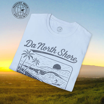 Da North Shore - Da Kine Big Waves, Hawaii T-Shirt