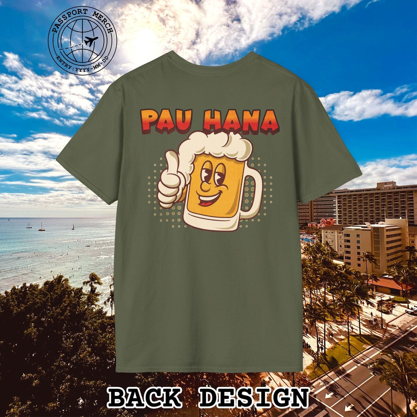 Pau Hana Beer, Hawaii, Back Print T-Shirt