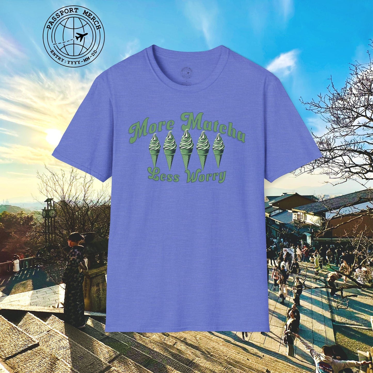 More Matcha Less Worry, Japan T-Shirt