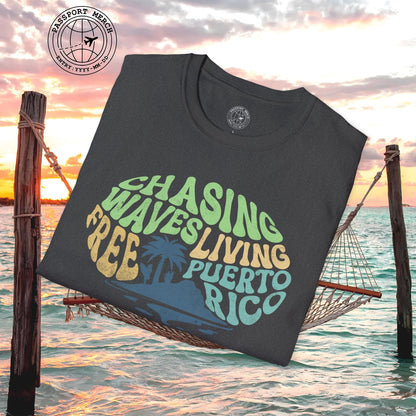 Chasing Waves Living Free Puerto Rico T-Shirt