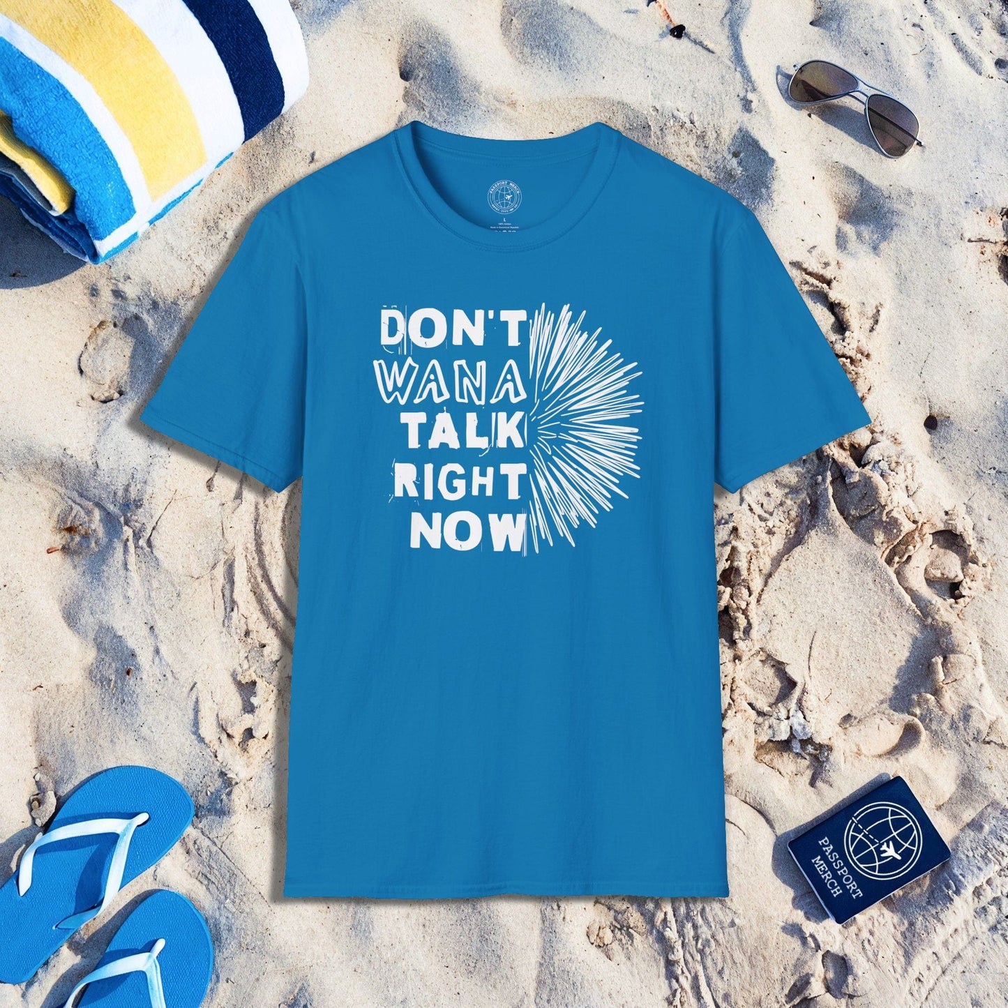 Don't Wana Talk Right Now, Hawaii T-Shirt