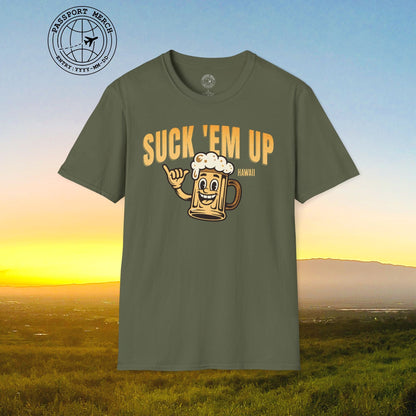 Suck 'Em Up, Hawaii T-Shirt