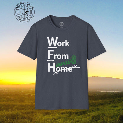 WFH, Work From Hawaii T-Shirt