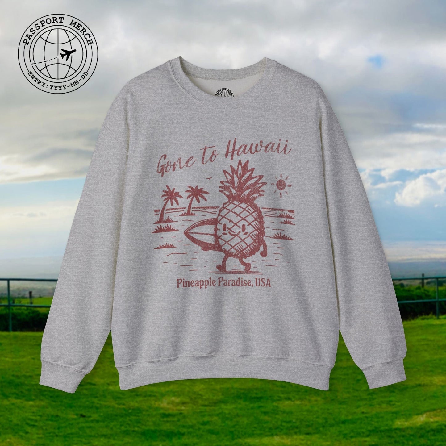 Gone to Hawaii, Pineapple Paradise Crewneck