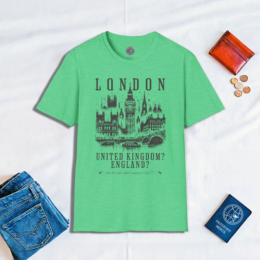 But for real, which country is London in??! T-Shirt