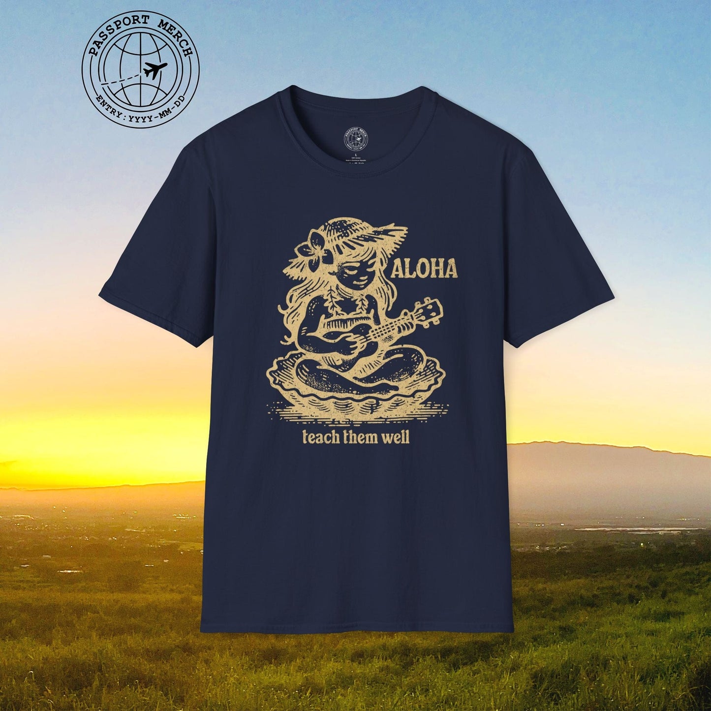 Aloha, Teach Them Well, Hawaii T-Shirt