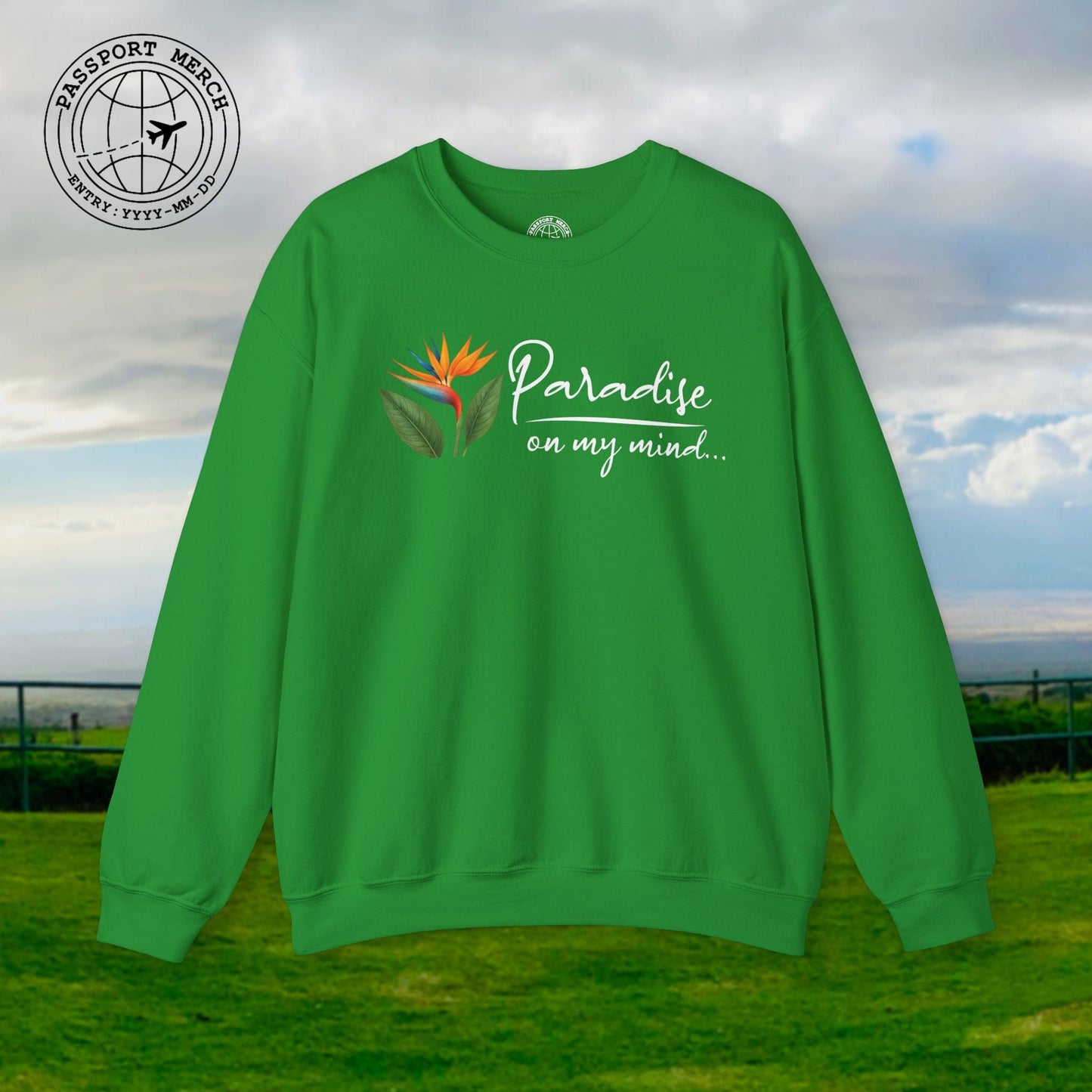 Paradise on My Mind, Hawaii Crewneck