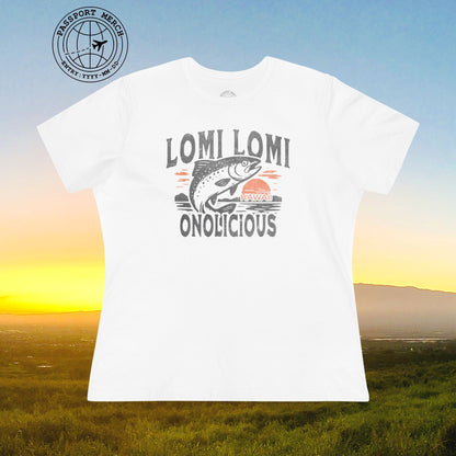 Onolicious Lomi Lomi Salmon, Hawaii, Womens Fit T-Shirt