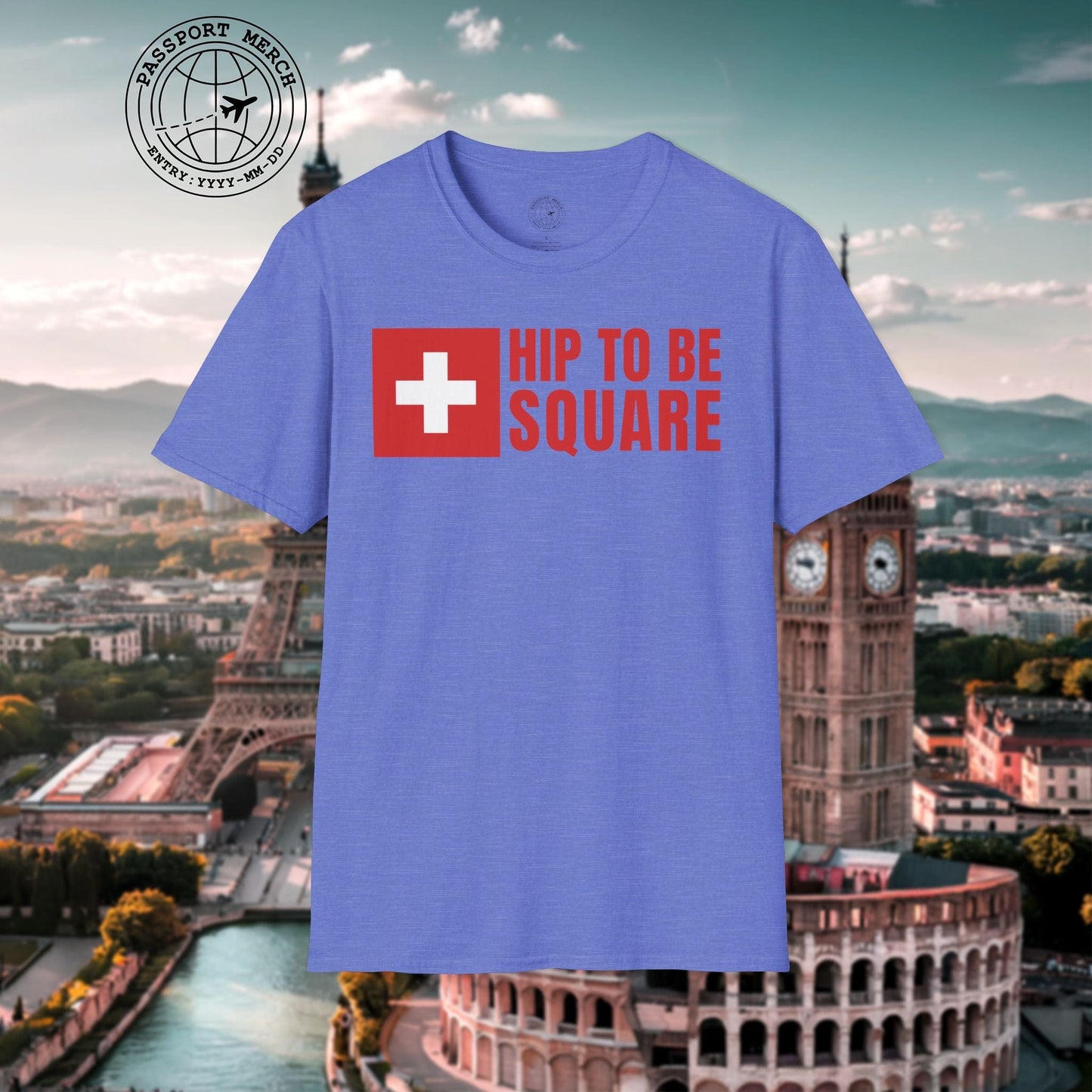 Hip To Be Square, Switzerland Flag T-Shirt
