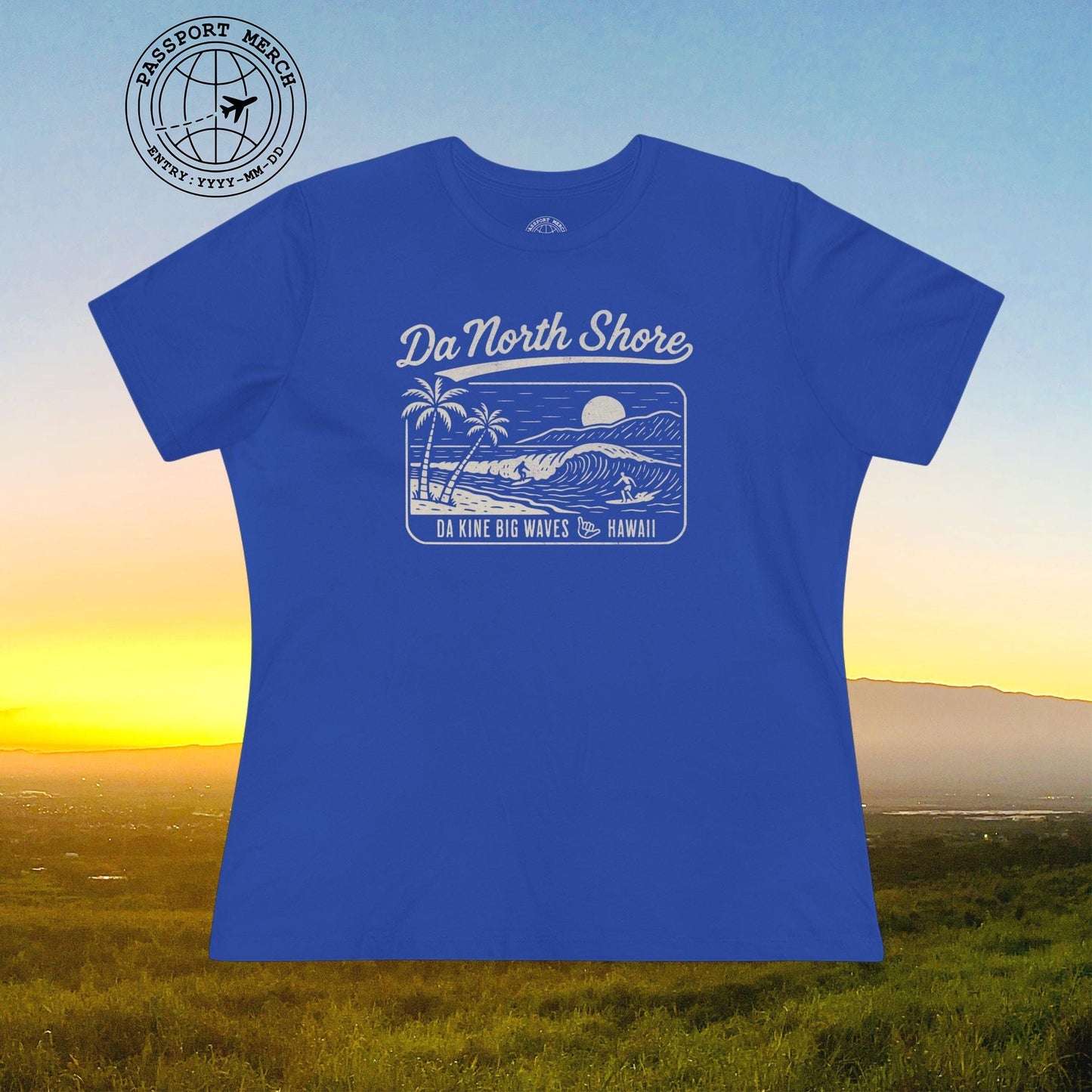 Da North Shore - Da Kine Big Waves, Hawaii, Womens Fit T-Shirt