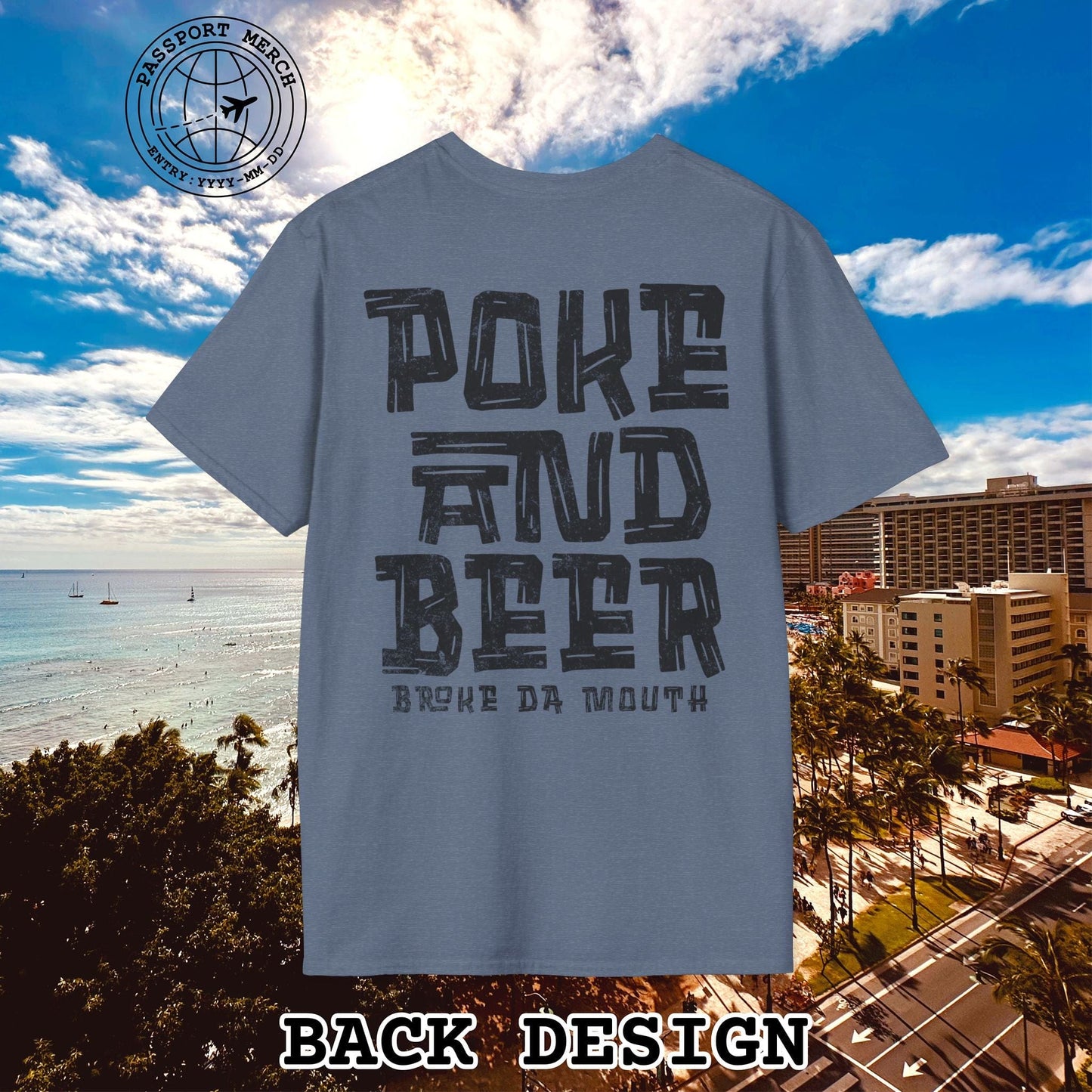 Poke and Beer, Hawaii, Back Print T-Shirt