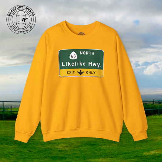 Signs of Wanderlust, Likelike Highway, Exit Only, Hawaii Crewneck
