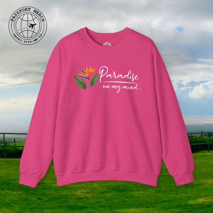 Paradise on My Mind, Hawaii Crewneck