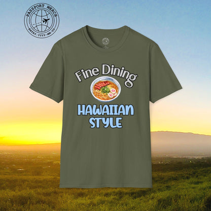 Saimin Fine Dining Hawaiian Style T-Shirt