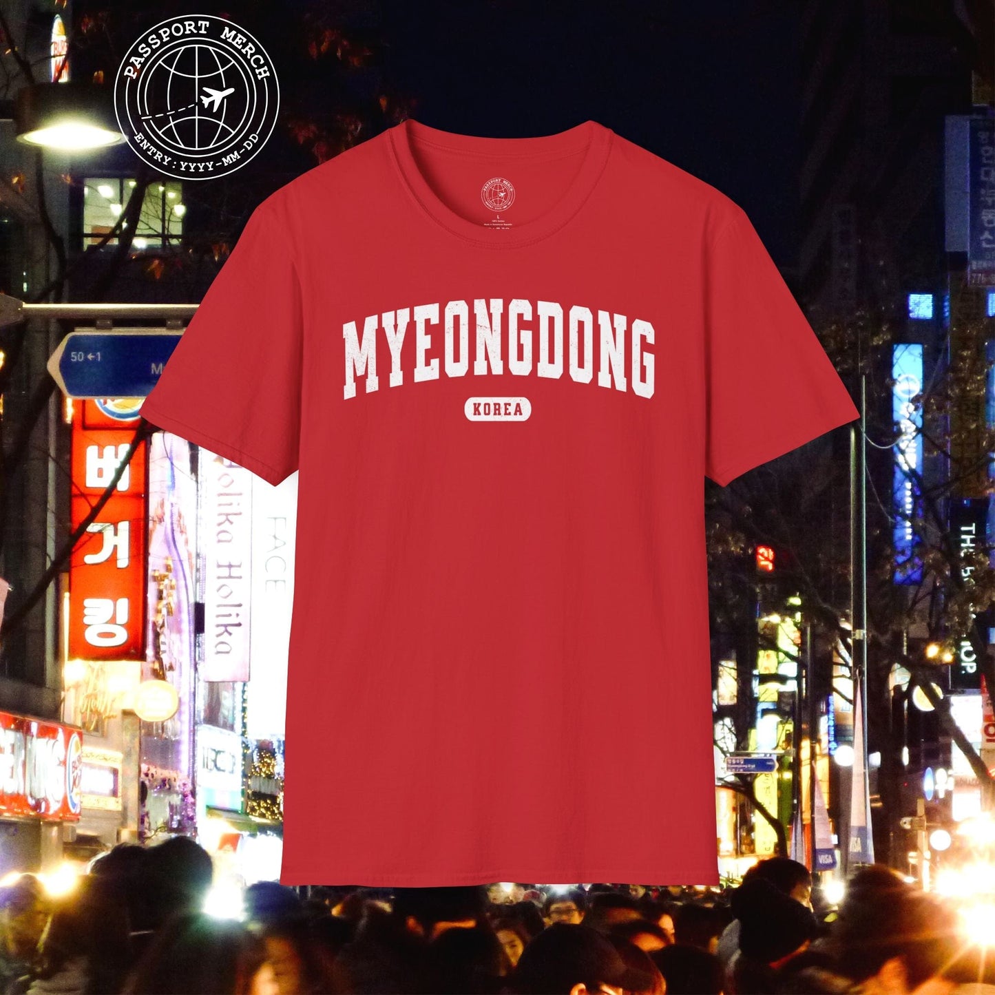 Classic Athletic (Bucket List Edition), Myeongdong, Korea T-Shirt