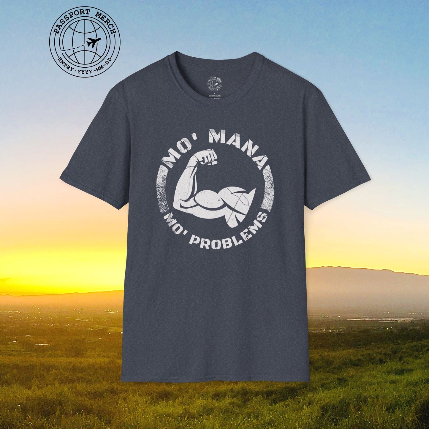 Mo Mana Mo Problems, Hawaii T-Shirt