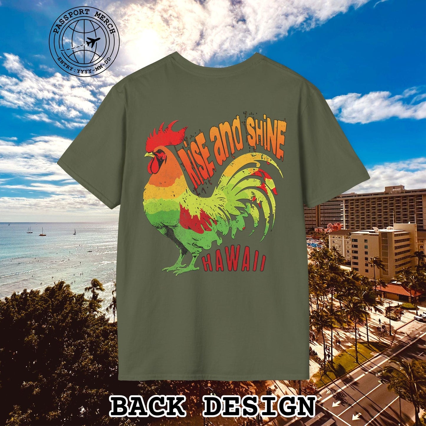 Rise and Shine Rooster, Hawaii, Back Print T-Shirt