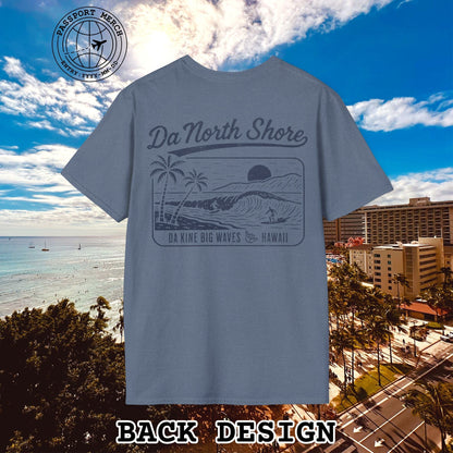 Da North Shore - Da Kine Big Waves, Hawaii, Back Print T-Shirt