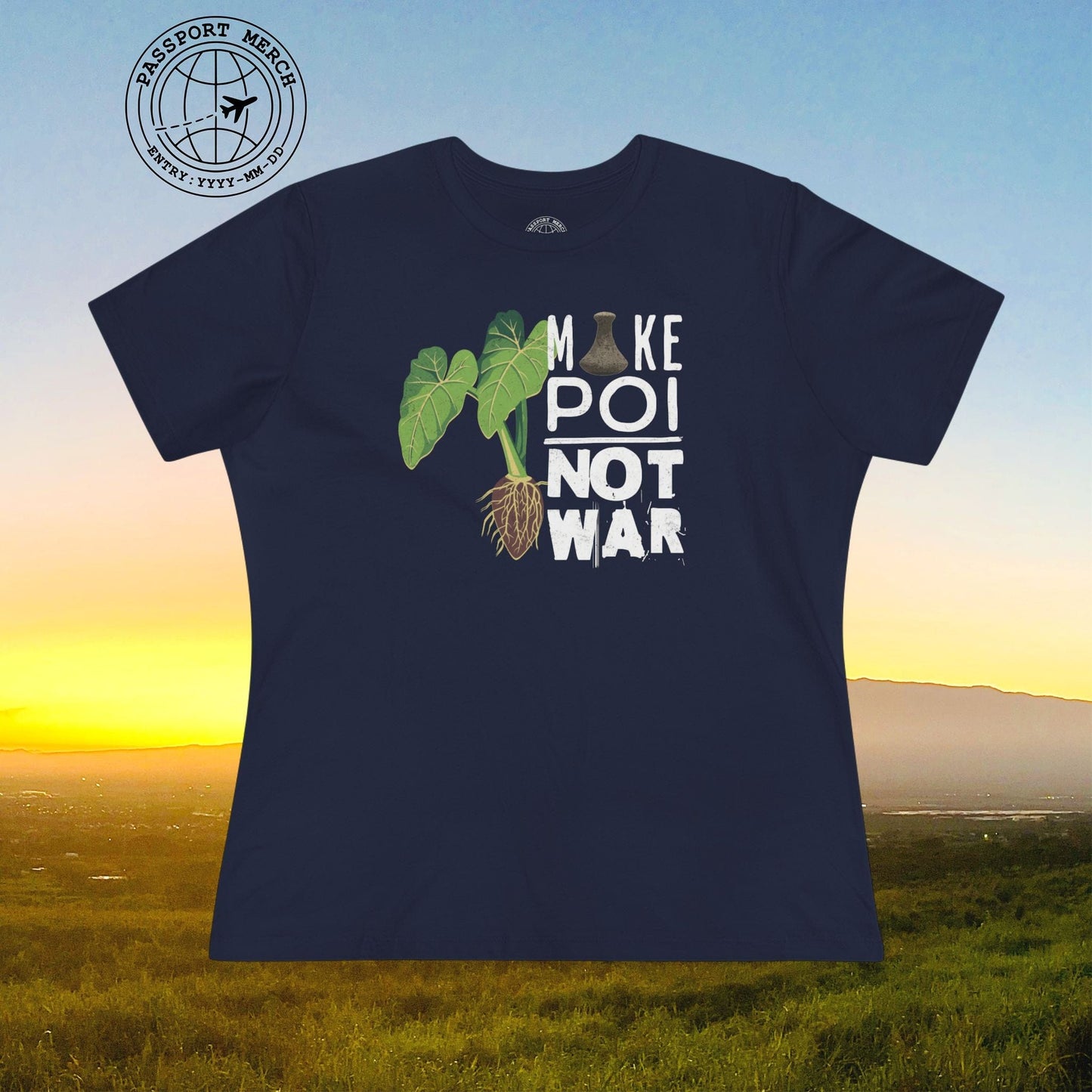 Make Poi Not War, Hawaii, Womens Fit T-Shirt
