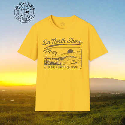 Da North Shore - Da Kine Big Waves, Hawaii T-Shirt
