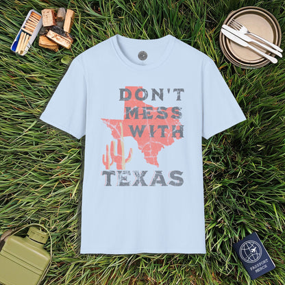 Dont Mess with Texas T-Shirt